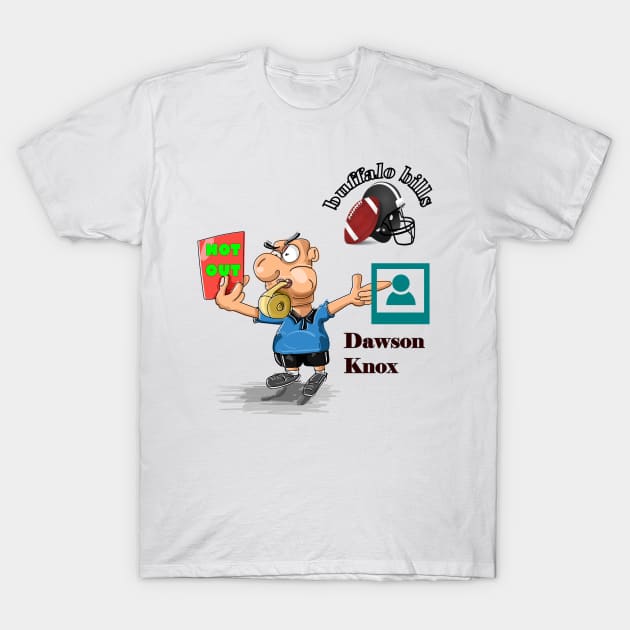 buffalo bills team-Dawson Knox T-Shirt by fun idioms